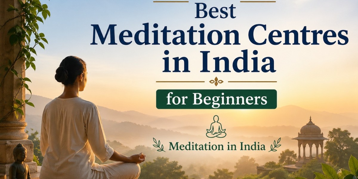 Best Meditation Centres in India for Beginners