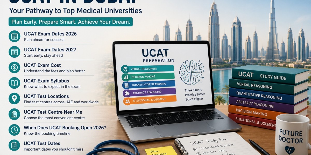 UCAT in Dubai: Ways Students Can Prepare Better to Enter Medical Schools Abroad