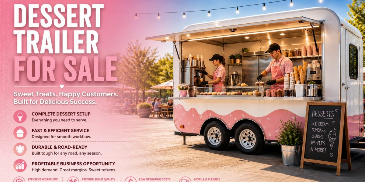 Dessert Trailer: A Sweet Opportunity for Mobile Food Entrepreneurs