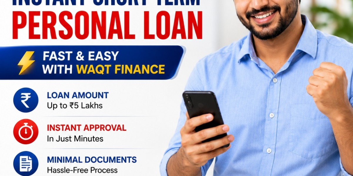 Instant Short Term Personal Loan | Fast & Easy with Waqt Finance