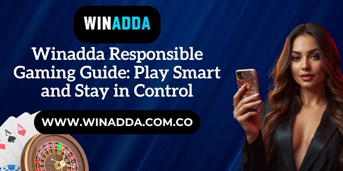 Winadda Responsible Gaming Guide: Play Smart and Stay in Control