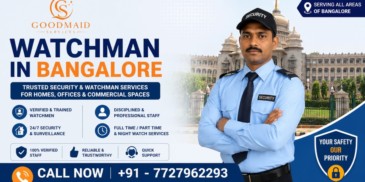 Complete Guide to Choosing the Right Watchman In Bangalore