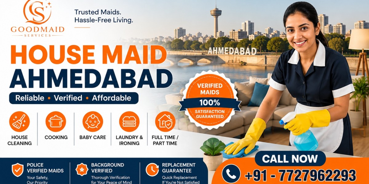 House Maid Ahmedabad – Trusted & Verified Home Maids Near You