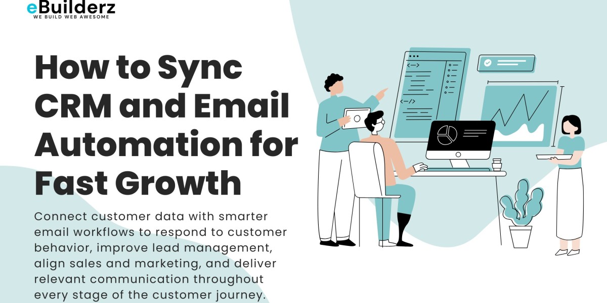 How to Sync CRM and Email Automation for Fast Growth?