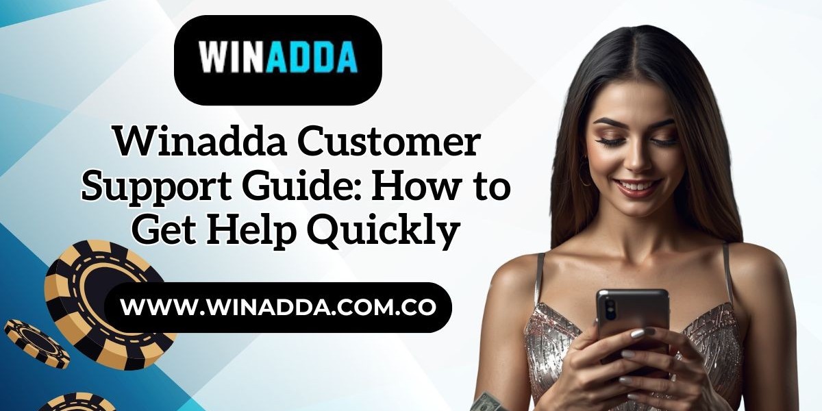 Winadda Customer Support Guide: How to Get Help Quickly