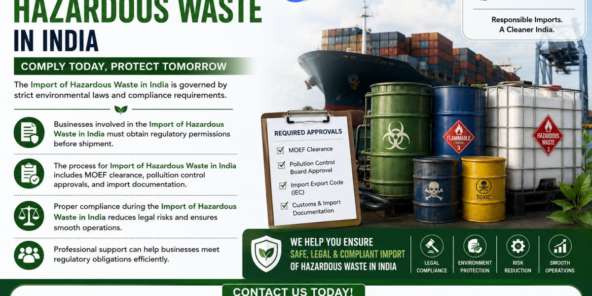 Importing Hazardous Waste into India: Everything You Need to Know About MoEF Clearance (2026 Update)