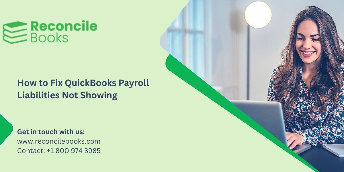 How to Fix QuickBooks Payroll Liabilities Not Showing