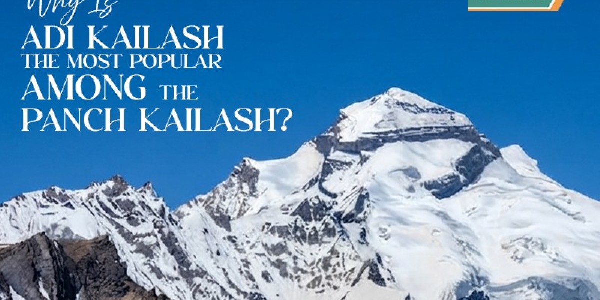 Why Is Adi Kailash the Most Popular Among the Panch Kailash?