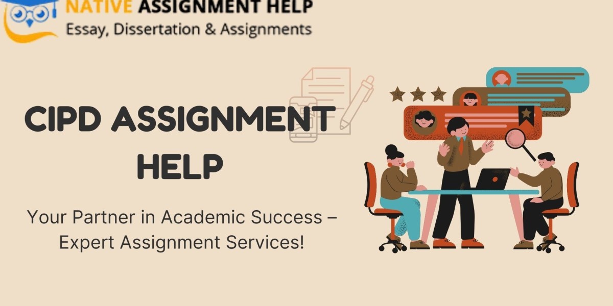 CIPD Level 3 Assignment Writing Help: Tips for First-Time Learners