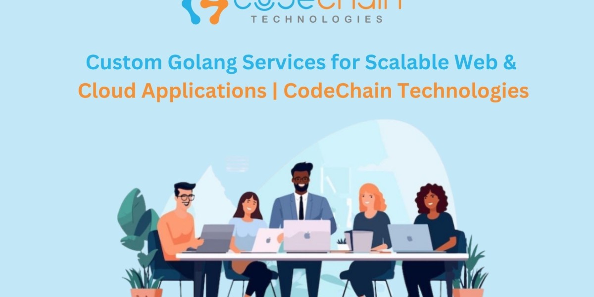 Custom Golang Development Services for Scalable Software Solutions