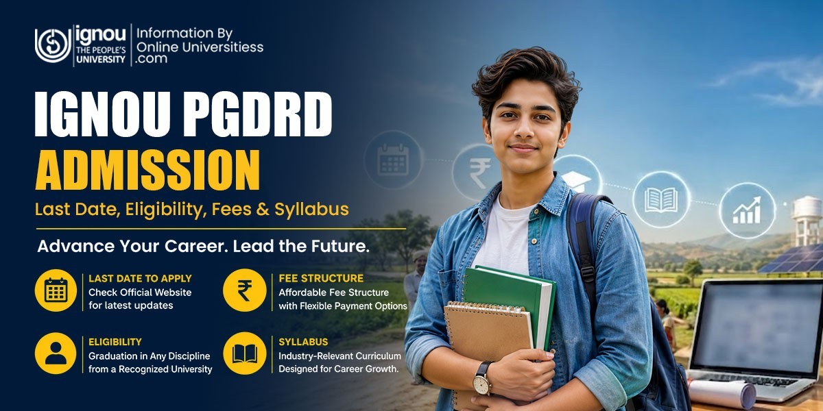 IGNOU PGDRD Admission 2026 | Last Date, Eligibility, Fees & Syllabus